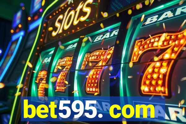 bet595. com